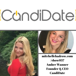 Read more about the article CandiDate Philly Find A Tech Job And Date Founder Amber Wanner Show 037